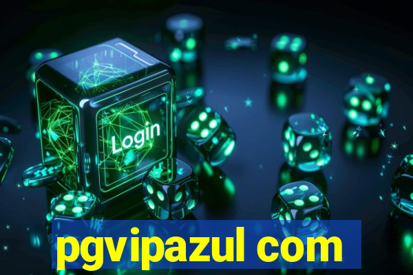 pgvipazul com